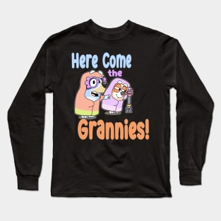 Come The Grannies Long Sleeve T-Shirt